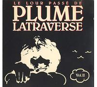 Plume Latraverse - Le Lourd Passe De...Vol 2
