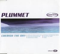 Plummet - Cherish The Day [Import]