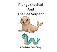 Plunge the Seal and the Sea Serpent
