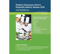 Plunkett's Restaurant, Hotel & Hospitality Industry Almanac 2026: Restaurant, Hotel & Hospitality Industry Market Research, Statistics, Trends and Leading Companies