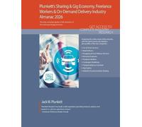 Plunkett's Sharing & Gig Economy, Freelance Workers & on-Demand Delivery Industry Almanac 2026: Sharing & Gig Economy, Freelance Workers & on-Demand ... Statistics, Trends & Leading Companies