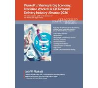 Plunkett's Sharing & Gig Economy, Freelance Workers & On-Demand Delivery Industry Almanac 2026: Sharing & Gig Economy, Freelance Workers & On-Demand ... Statistics, Trends & Leading Companies