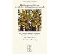 Plurilinguisme et littéracie face à la diversité linguistique et culturelle (Didactique des langues et plurilinguisme)