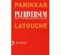 Pluriversum. Per una democrazia delle culture