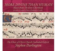 Plus divin qu'humain : Musique de l'Eton Choirbook