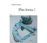 Plus fortes ! (Nouvelles)
