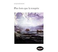 Plus forts que la tempête