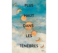 Plus Haut Dans Les Ténèbres (ebook)