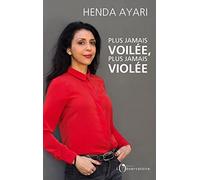 Plus jamais voilée, plus jamais violée