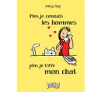 Plus Je Connais Les Hommes Plus Jaime Mon Chat (ebook)
