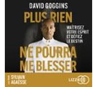 Plus Rien Ne Pourra Me Blesser - Maîtrisez Votre Esprit Et Défiez Le D