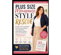 Plus Size Menopause Style Rescue Workbook: 30-Day Style Transformation Journal for Women Over 40