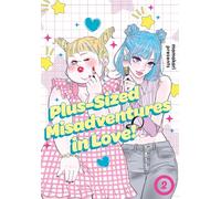 Plus-Sized Misadventures in Love!, Volume 2
