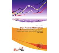 Plus-value (Marxisme): Karl Marx, Économie politique, Le Capital, Théorie de la valeur (marxisme), Pensée de Karl Marx
