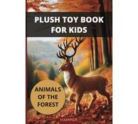 PLUSH TOY BOOK FOR KIDS: ANIMALS OF THE FOREST