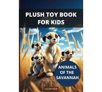 PLUSH TOY BOOK FOR KIDS: ANIMALS OF THE SAVANNAH