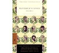 Plutarch's Lives, Volume 1: The Dryden Translation (Modern Library Classics)