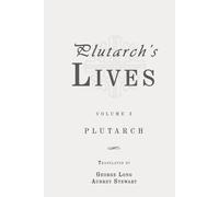 Plutarch's Lives, Volume 3 (of 4): Classic Edition Republished by North Publishers