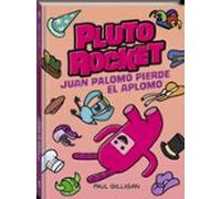 Pluto Rocket 2 CAS: Juan Palomo Pierde el aplomo (Primeros cómics)