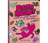Pluto Rocket 2 CAS: Juan Palomo Pierde el aplomo (Primeros cómics)