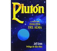 Plutón: La trayectoria evolutiva del alma (SIN COLECCION)