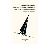 Plutôt couler en beauté que flotter sans grâce: Réflexions sur l'effondrement