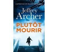 Plutôt Mourir (ebook)
