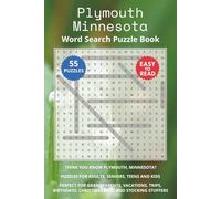 Plymouth Minnesota Word Search Puzzle Book: Think you know Plymouth, Minnesota? Puzzles for Adults, Seniors, Teens and Kids. Perfect for Grandparents, ... Christmas Gifts and Stocking Stuffers.