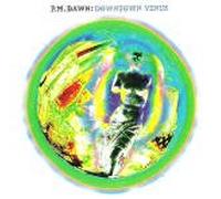 Pm Dawn - Downtown Venus / She Dreams Persistent Maybes