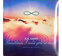 Pm Dawn - Sometimes I Miss You So Much [Vinilo]
