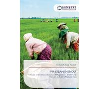 PM-KISAN IN INDIA: Impact on Livelihood Security of Marginal and Small Paddy Farmers in Andhra Pradesh, India