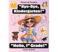 Pman & Pookie Kindergarten Graduation Gift: Composition Notebook for Girls with Coloring Pages (The Adventures of Pman & Pookie)