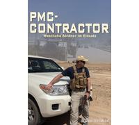 PMC-Contractor: Westliche Söldner im Einsatz