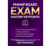 PMHNP BOARD EXAM MASTERY KEYPOINTS