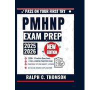 PMHNP Certification Exam Prep 2025-2026: The Ultimate 2025 Study Companion with 1200+ High-Yield Practice Questions, Detailed Rationales, Clinical ... Mock Exams to Help You Pass with Confidence