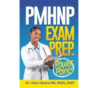 PMHNP EXAM PREP.: POWER POINTS
