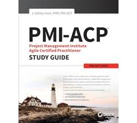 PMI-ACP Project Management Institute Agile Certified Practitioner Exam Study Guide