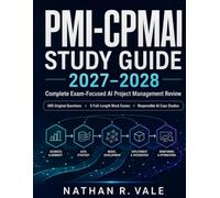 PMI CPMAI Study Guide 2027-2028: Complete Exam Focused AI Project Management Review
