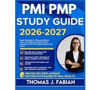 PMI PMP STUDY GUIDE 2026-2027: Expert Strategies for Mastering Difficult Topics and Building Confidence Before Assessment with 9 full length Questions and Answer