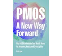 PMOS: A New Way Forward: Why PCOS Was Renamed and What It Means for Hormones, Health, and Everyday Life