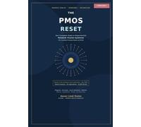 PMOS reset: Your Complete Guide to Polyendocrine Metabolic Ovarian Syndrome - Diagnosis, Hormones, Insulin Resistance, Metabolism, Nutrition, ... Action Plan (complete pmos reset system)