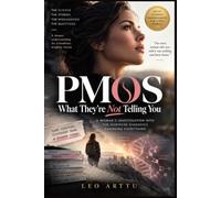 PMOS: What They're Not Telling You: A Woman's Investigation Into the Hormone Diagnosis Changing Everything