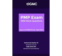 PMP Exam 1000 Mock Questions: Aligned with PMBOK® 8th Edition