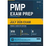 PMP Exam Prep 2026-2027: PMBOK 8th Edition Study Guide for the New July 2026 Exam Outline - 800+ Practice Questions, Full-Length Tests, AI & Sustainability Topics, Flashcards & 30-Day Study Plan