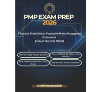 PMP EXAM PREP 2026: A Practical Study Guide to Passing the Project Management Professional Exam on Your First Attempt