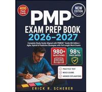 PMP® EXAM PREP BOOK 2026-2027: Complete Study Guide Aligned with PMBOK® Guide 8th Edition | Agile, Hybrid & Predictive Strategies with Full-Length Mock Exams