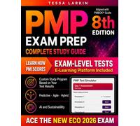 PMP Exam Prep Complete Study Guide: Ace the New ECO Exam - Full Coverage with Custom Study Program, Day 1 Assessment and Exam-Level Simulations | Practice Test Platform Included