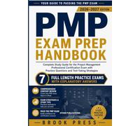 PMP EXAM PREP HANDBOOK: Complete Study Guide for the Project Management Professional Certification Exam with Practice Questions and Test-Taking Strategies