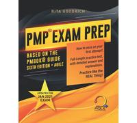 PMP Exam Prep: How to Pass on Your First Attempt! (Based on the PMBOK® Guide Sixth Edition). Updated for Jan 2021 Exam!: How to Pass on Your First ... Management Professional Certification)