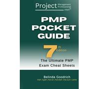 PMP Exam Prep Pocket Guide - 7th Edition: The Ultimate PMP Exam Cheat Sheets (PMP Exam Prep for PMBOK Guide, 7th Edition)